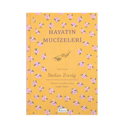 Hayatın Mucizeleri - Stefan Zweig