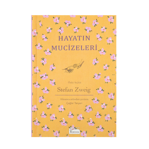Hayatın Mucizeleri - Stefan Zweig