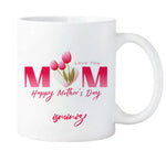 Happy Mothers Baskılı Kupa